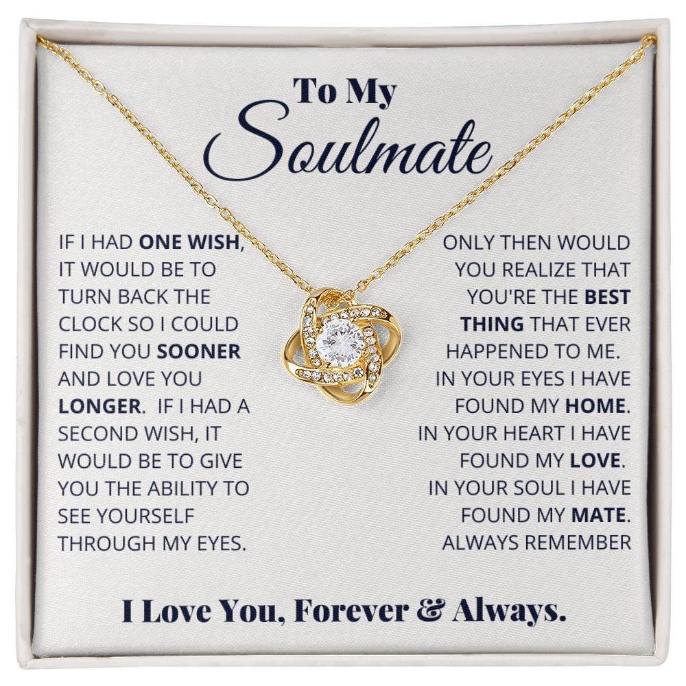 To My Soulmate, I Love You, Forever & Always